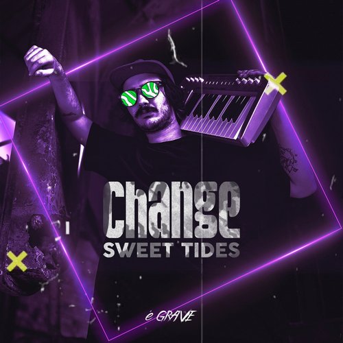 Sweet Tides - Change [OPG108DJ]